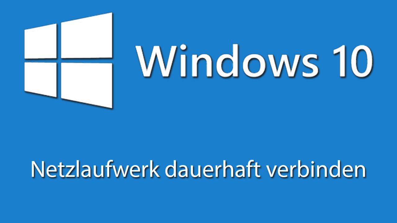 Windows 10: Netzlaufwerk einrichten und im Explorer verankern